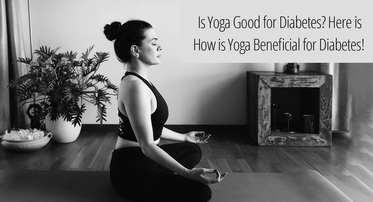 Is Yoga Good for Diabetes