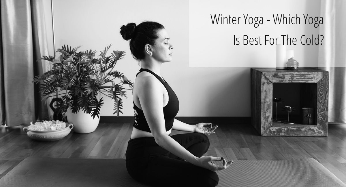Yoga Is Best For The Cold