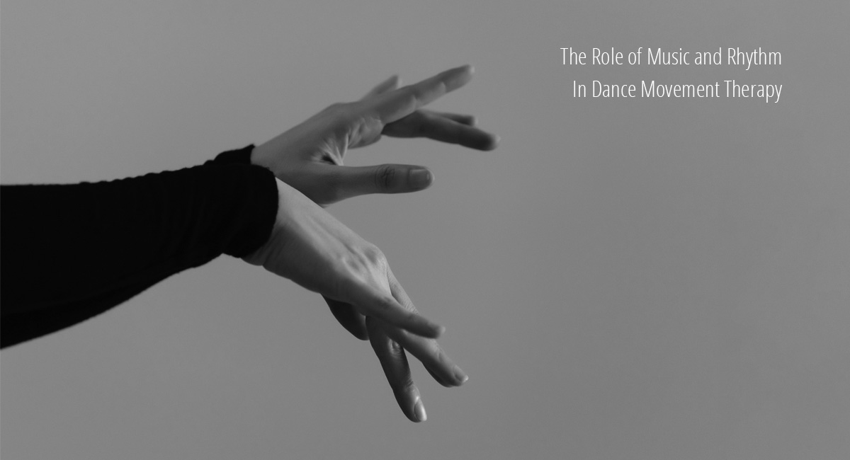 Music and Rhythm in Dance Movement Therapy