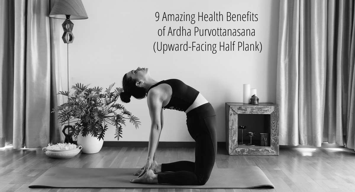 9-amazing-health-benefits-of-ardha-purvottanasana-upward-facing-half-plank