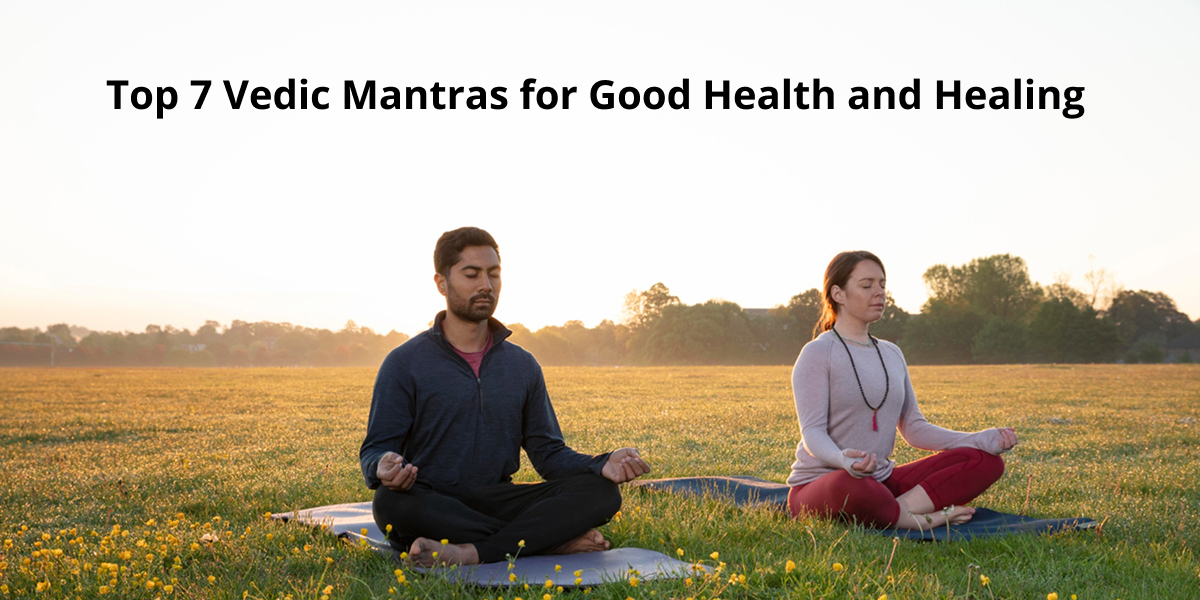 Vedic Mantra for Good Health and Healing