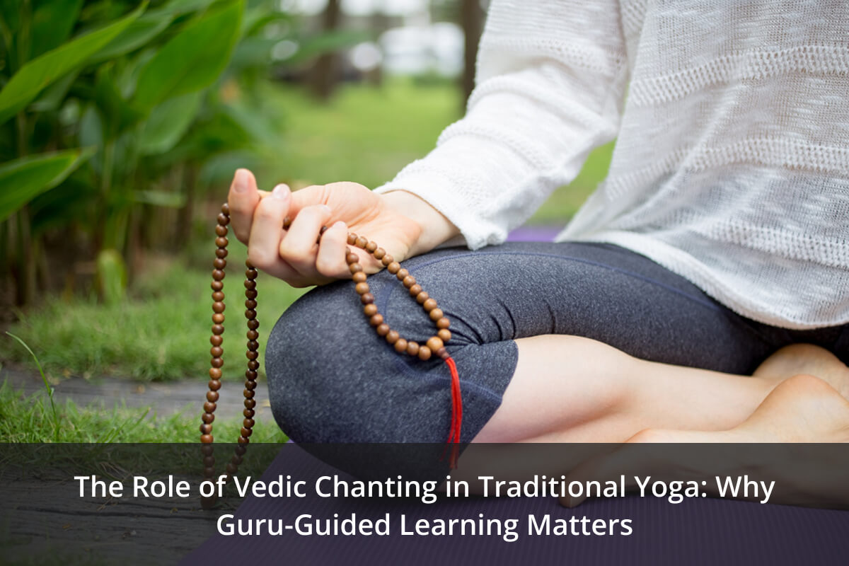 Guru-guided Vedic chanting practice in traditional yoga